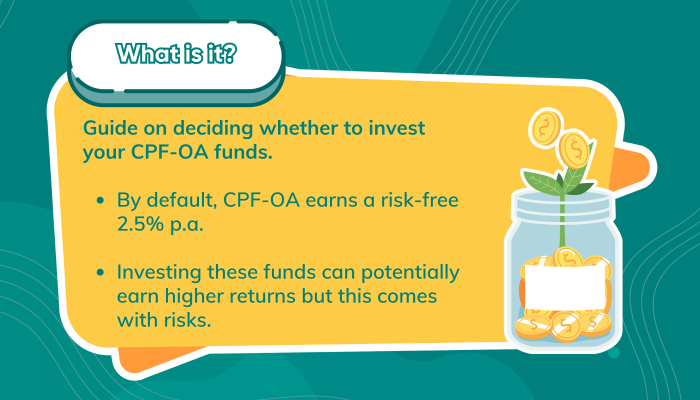 Investing CPF OA Slide 2 - What is it