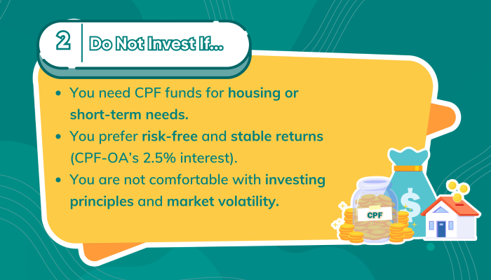Investing CPF OA Slide 6 - Do not invest if